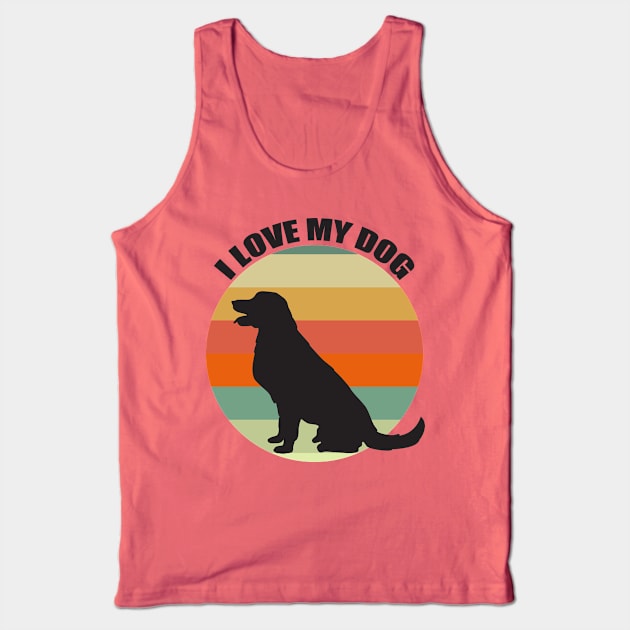 I Love My Dog Tank Top by epiclovedesigns